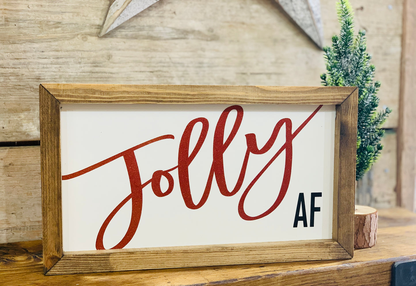 Jolly AF Framed Sign