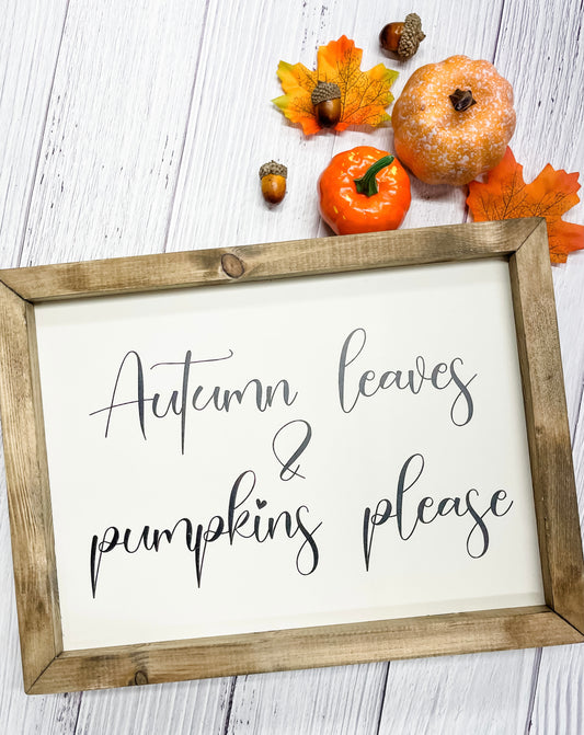 Autumn Leaves & Pumpkins Please Framed Sign