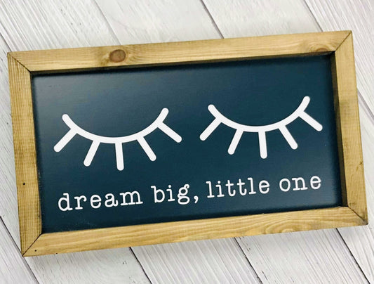 Dream Big Little One - Ltd Edition