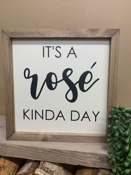 It's a Rose Kinda Day Framed Sign